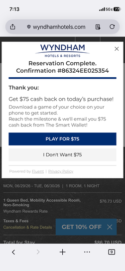 iPhone screenshot of Wyndham Hotels reservation confirmation page with a promotional popup offering 75 dollars cash back for playing a mobile game, with a 1 Queen Bed Mobility Accessible room for June 29-30 at 76.73 dollars.